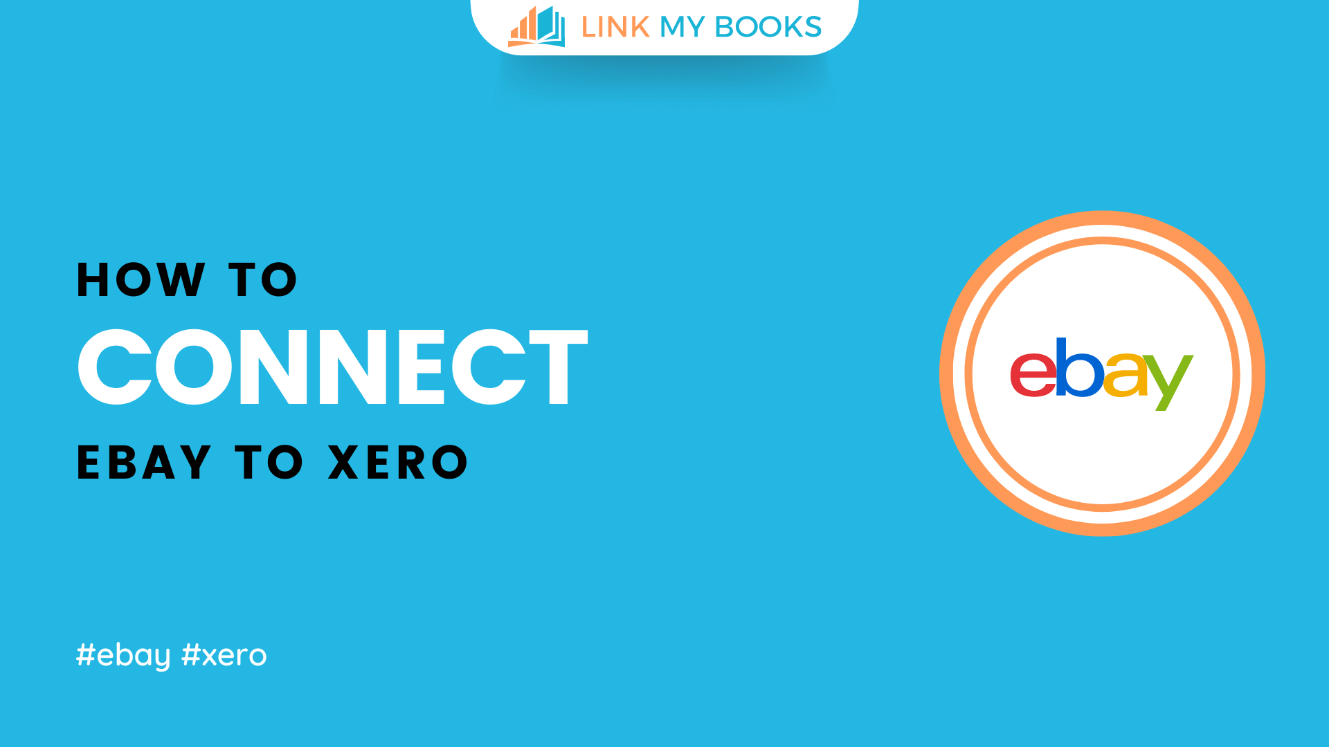 How To Connect eBay to Xero Link My Books